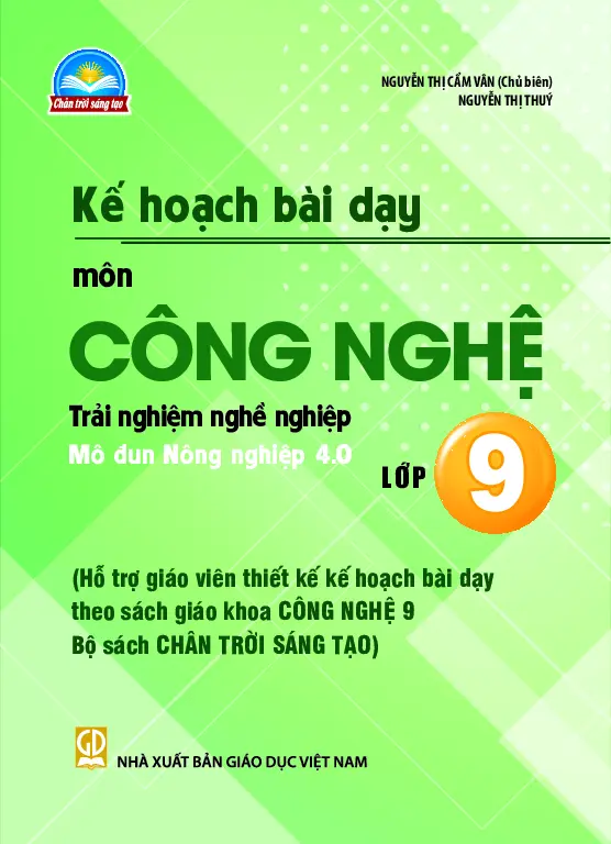 Kế hoạch bài dạy Công nghệ 9 Trải nghiệm nghề nghiệp, Mô đun Nông nghiệp 4.0 - Chân trời sáng tạo