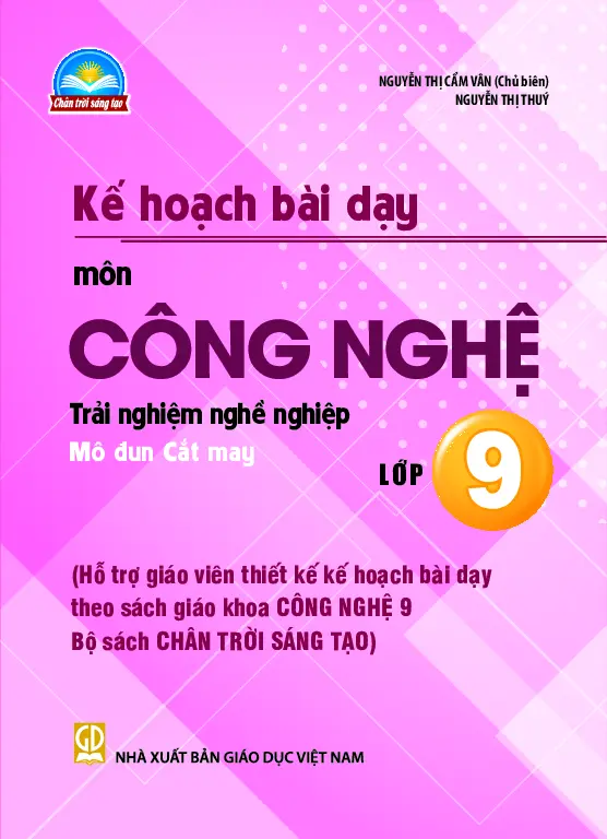 Kế hoạch bài dạy Công nghệ 9 Trải nghiệm nghề nghiệp, Mô đun Cắt may - Chân trời sáng tạo