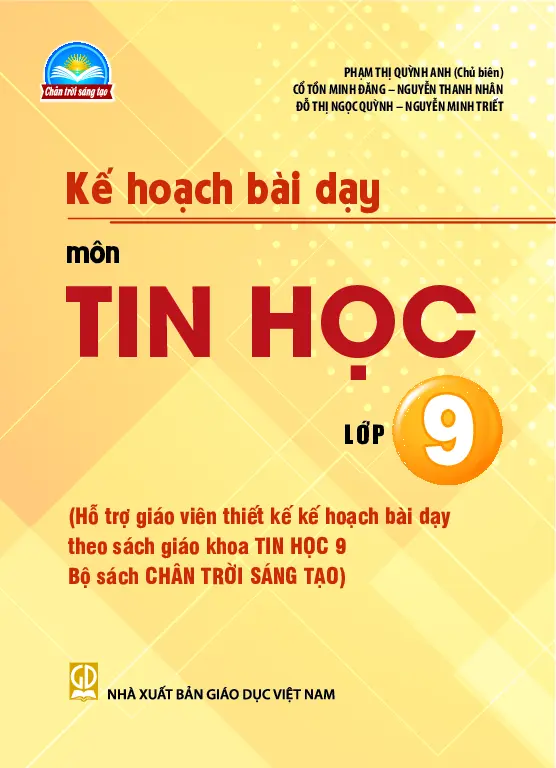 Kế hoạch bài dạy Tin học 9 - Chân trời sáng tạo