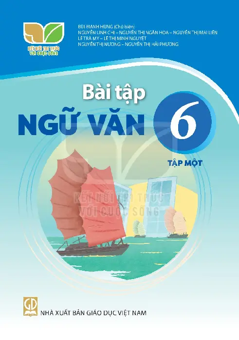 Sách bài tập Ngữ văn 6 - Tập 1 Kết Nối Tri Thức