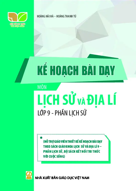 Kế hoạch bài dạy Lịch sử và Địa lí 9 - Phần Lịch sử - Kết nối tri thức
