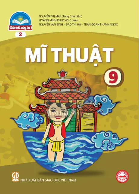 Sách giáo khoa Mỹ Thuật 9 - Bản 2 - Chân trời sáng tạo