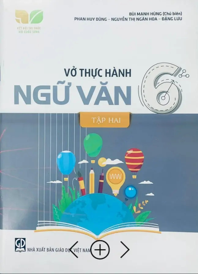 Vở thực hành Ngữ văn 6 - Tập 2 Kết nối tri thức
