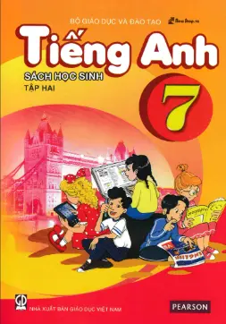 Tiếng Anh 7 Tập 2 - Sách Học Sinh