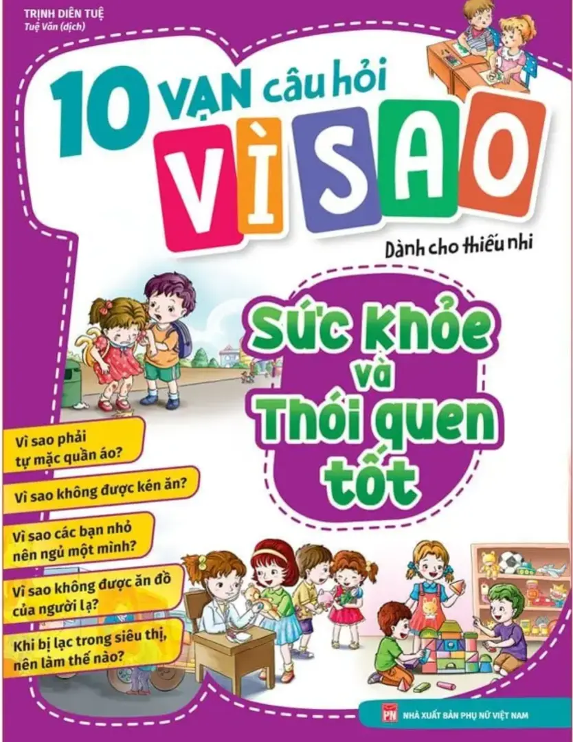 10 vạn câu hỏi vì sao - Sức khỏe và thói quen