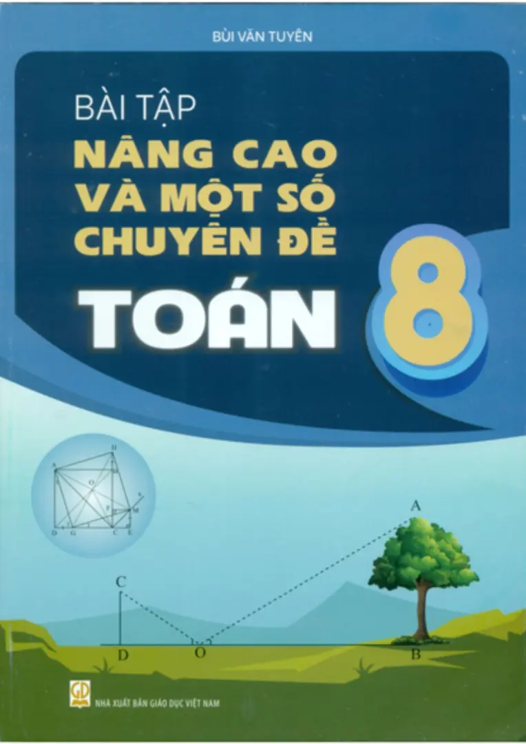 Bài Tập Nâng Cao và Một Số Chuyên Đề Toán 8