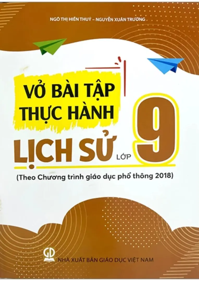 Vở Bài Tập Thực Hành Lịch Sử Lớp 9