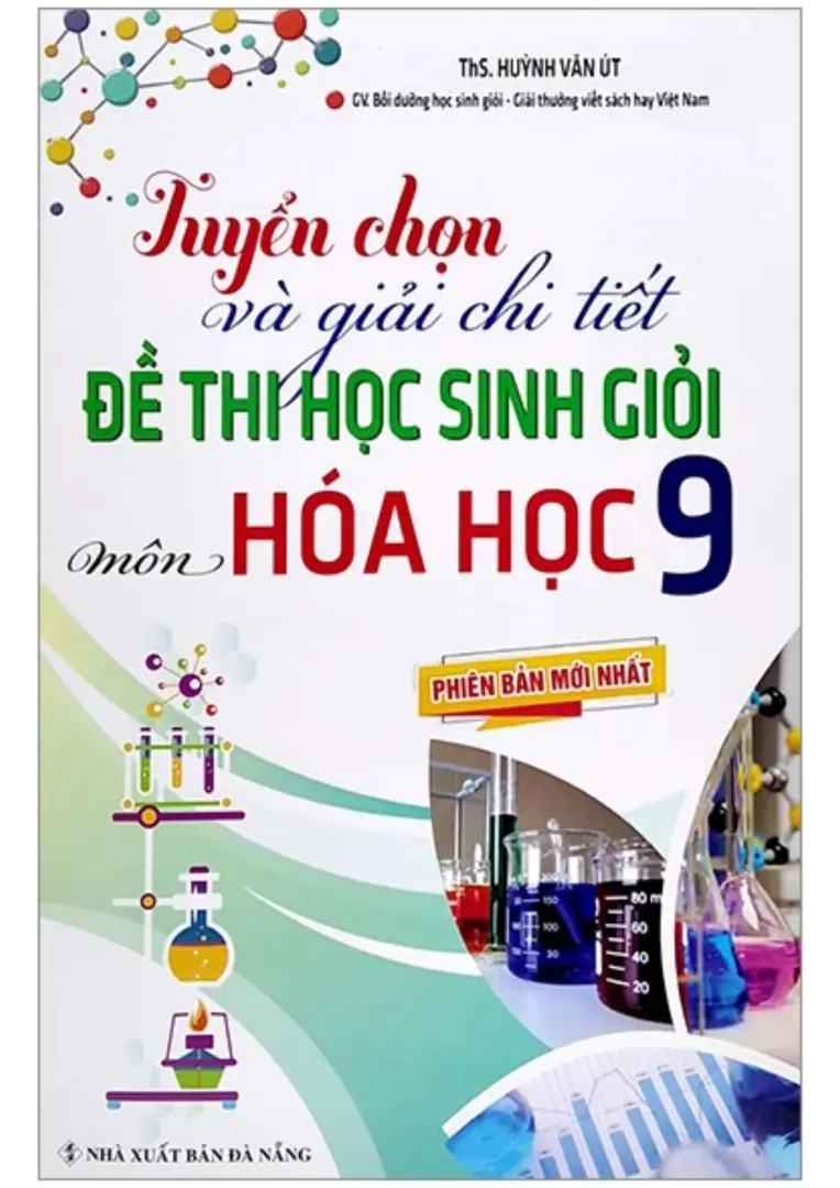 Tuyển Chọn Và Giải Chi Tiết Đề Thi Học Sinh Giỏi - Môn Hóa Học 9