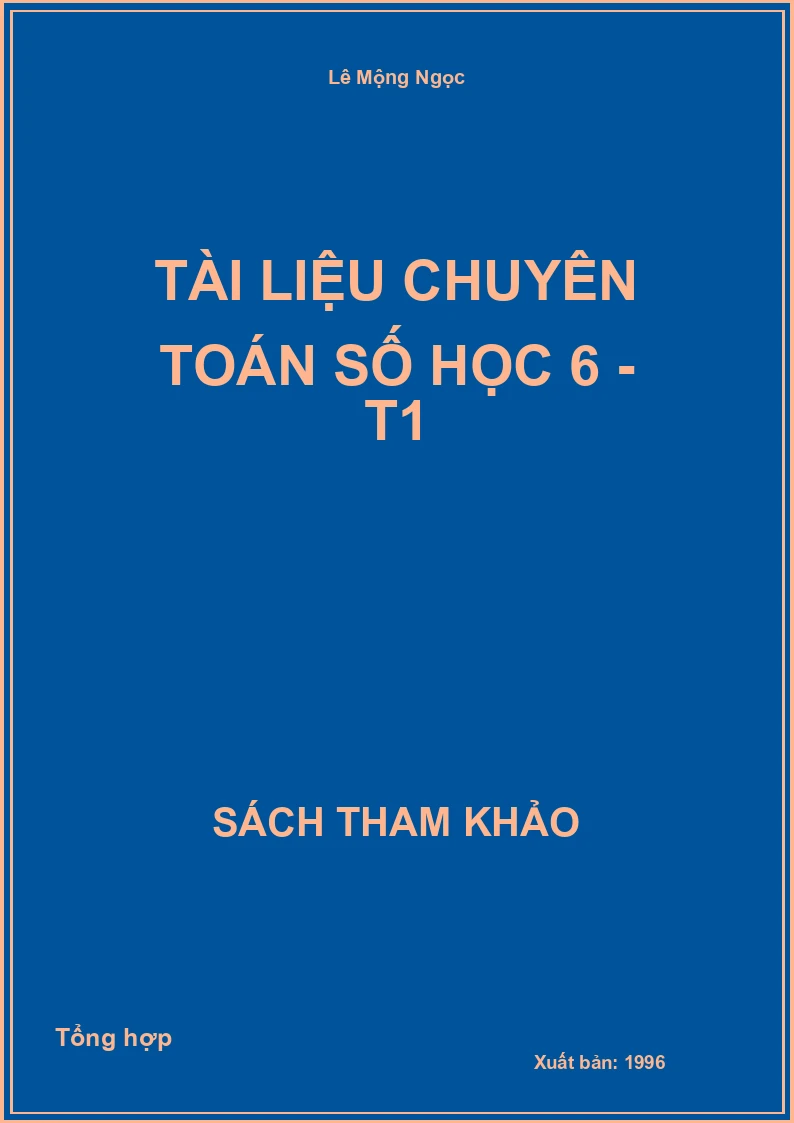 Tài liệu chuyên toán Số học 6 - T1
