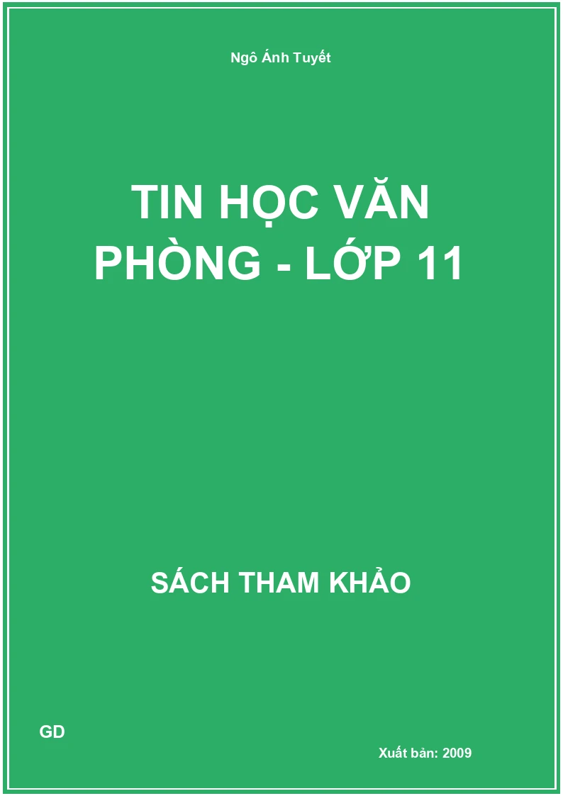 Tin học Văn Phòng - lớp 11