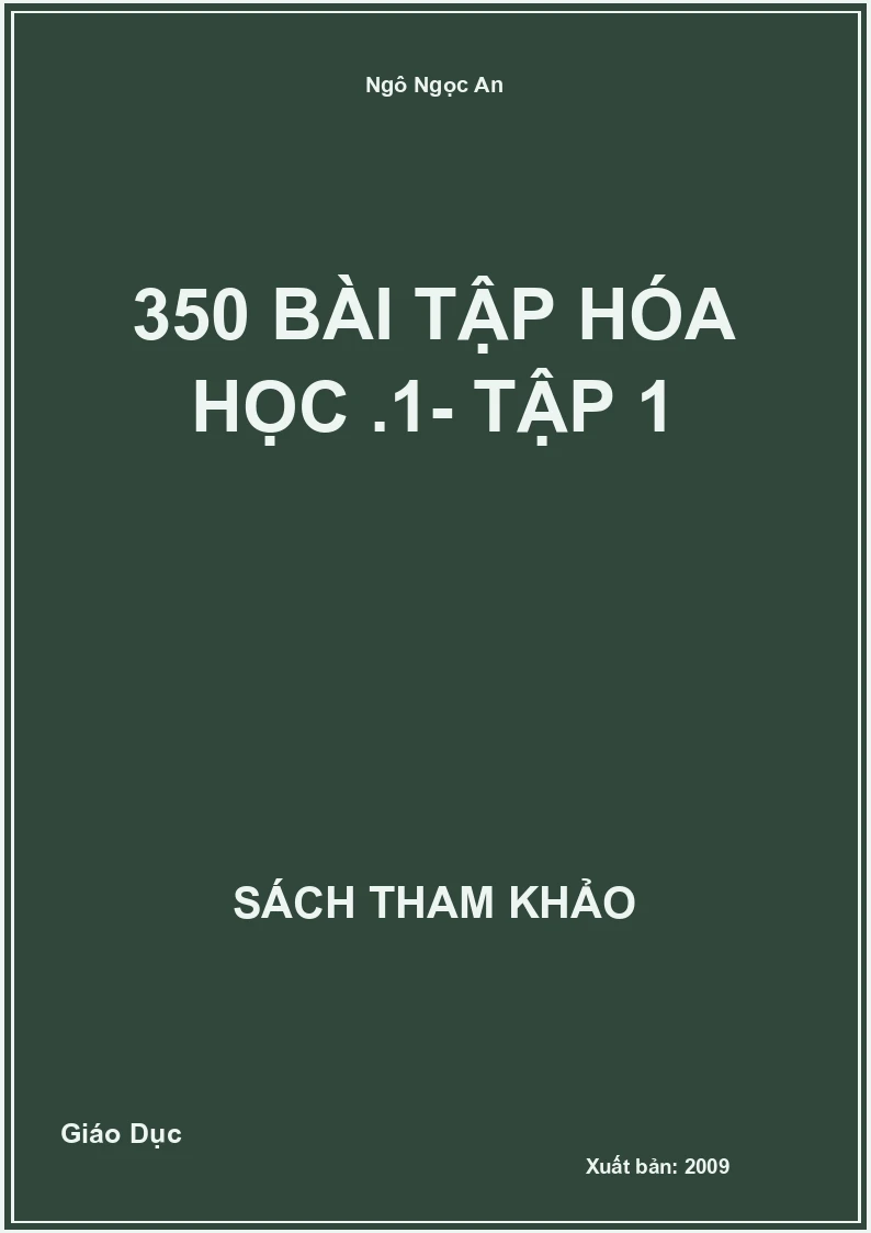 350 Bài tập hóa học .1- Tập 1