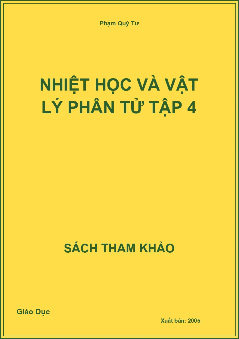 Nhiệt học và vật lý phân tử tập 4