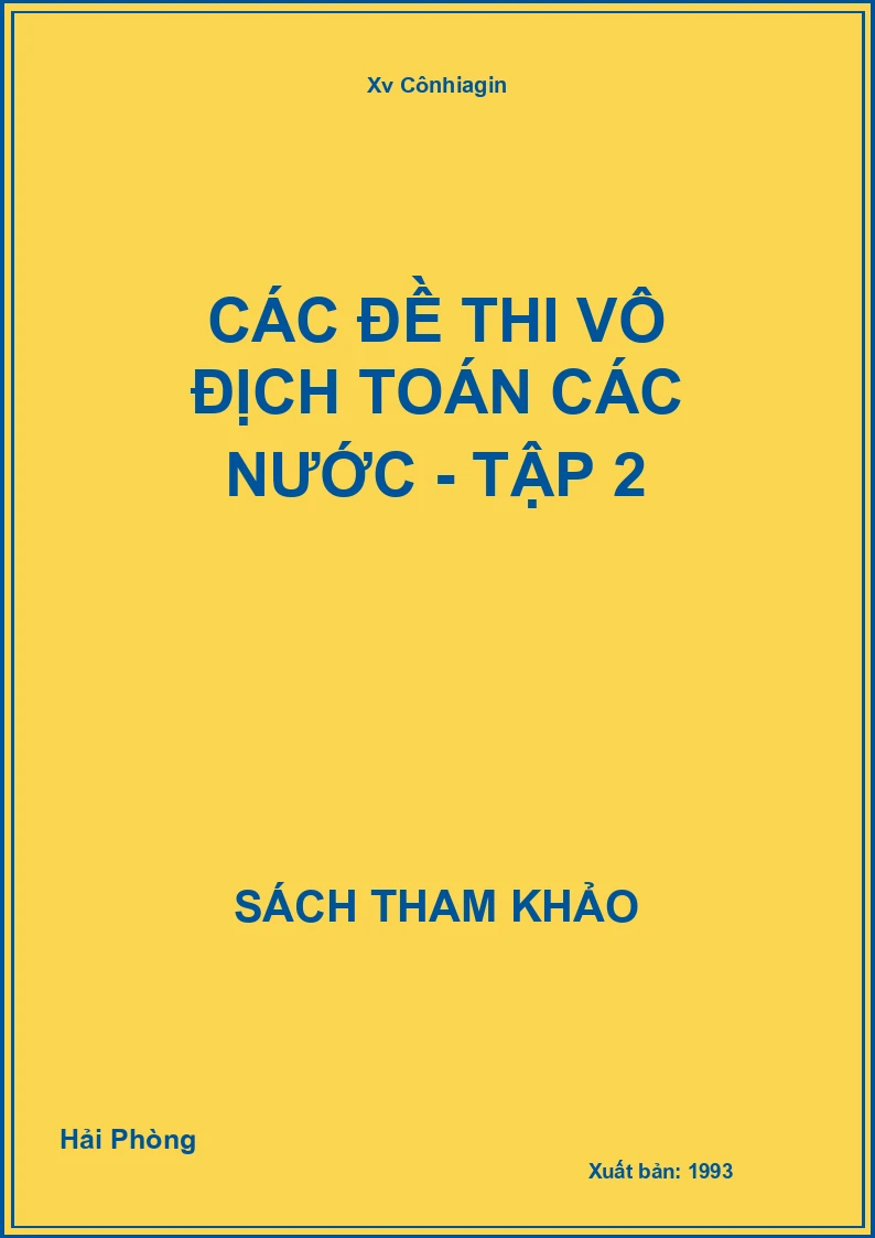 Các đề thi vô địch toán các nước - Tập 2