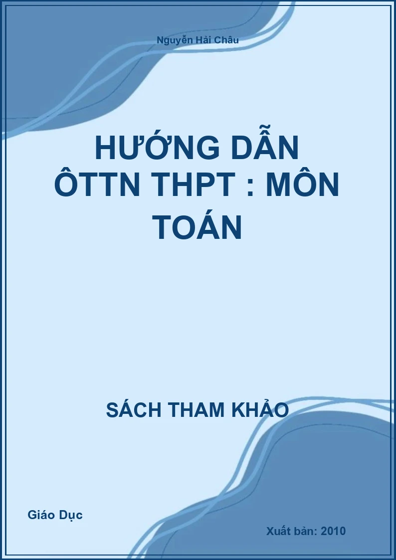 Hướng dẫn ÔTTN THPT : Môn Toán