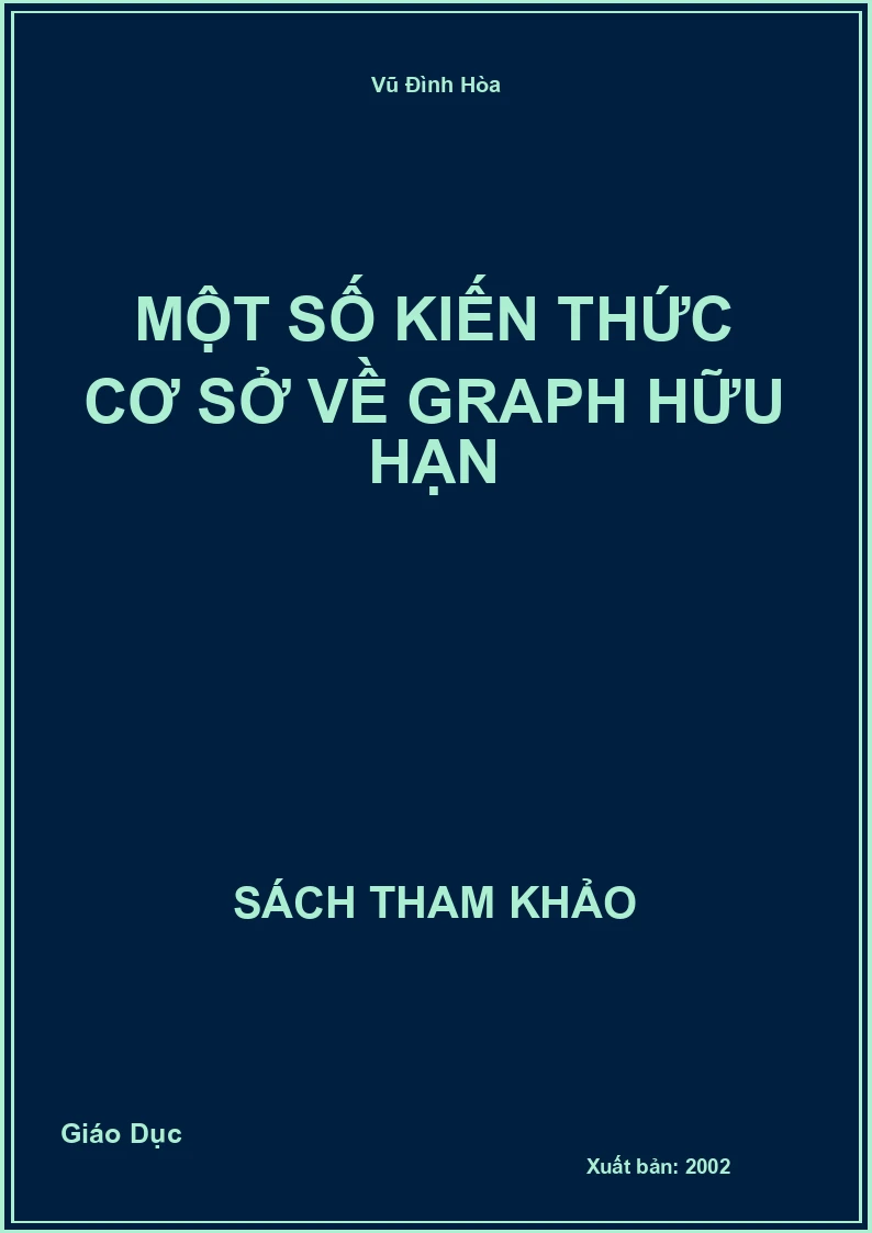 Một số kiến thức cơ sở về Graph Hữu hạn