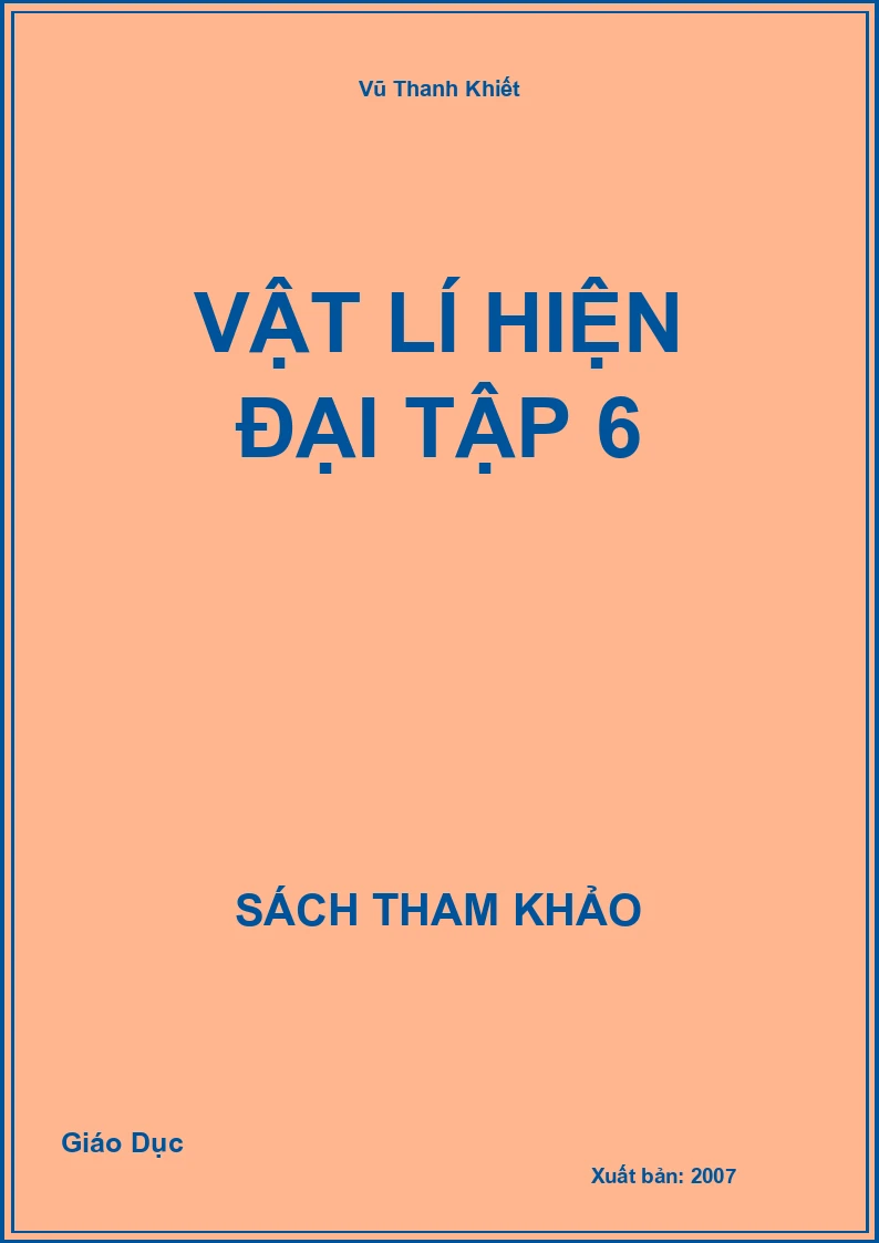 Vật lí hiện đại tập 6