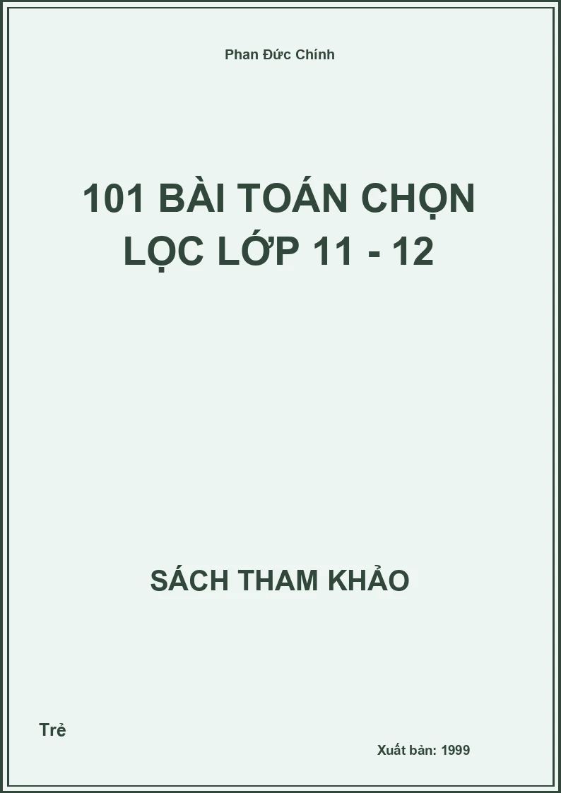 101 Bài Toán chọn lọc lớp 11 - 12