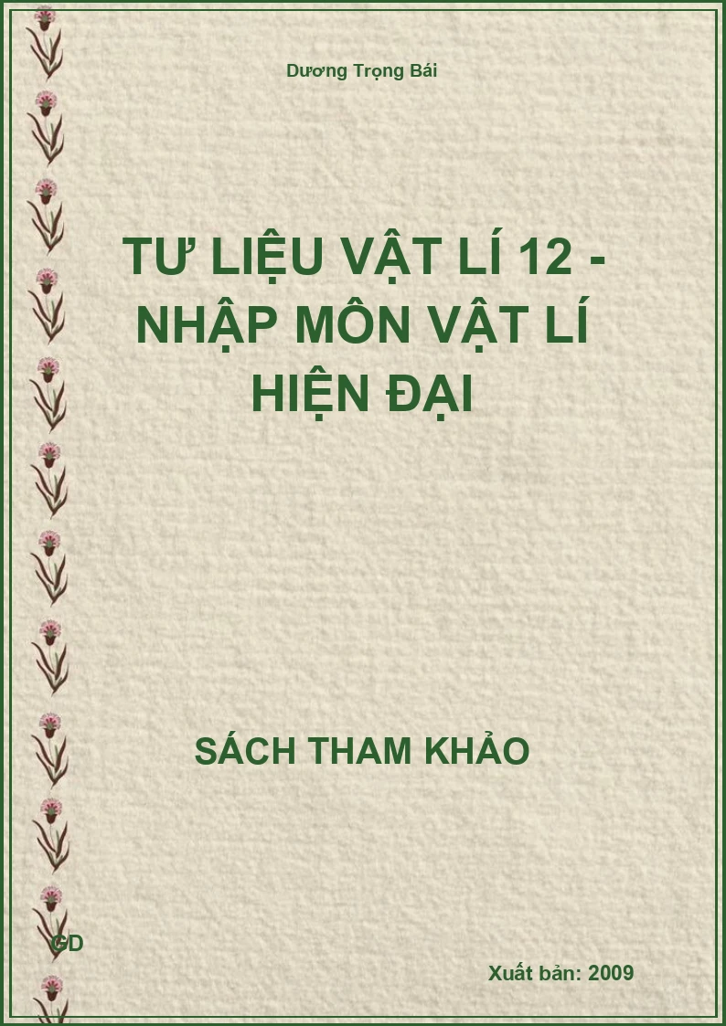 Tư liệu Vật lí 12 - Nhập môn Vật lí hiện đại