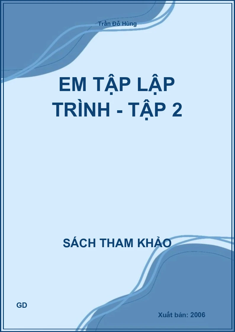 Em tập lập trình - Tập 2