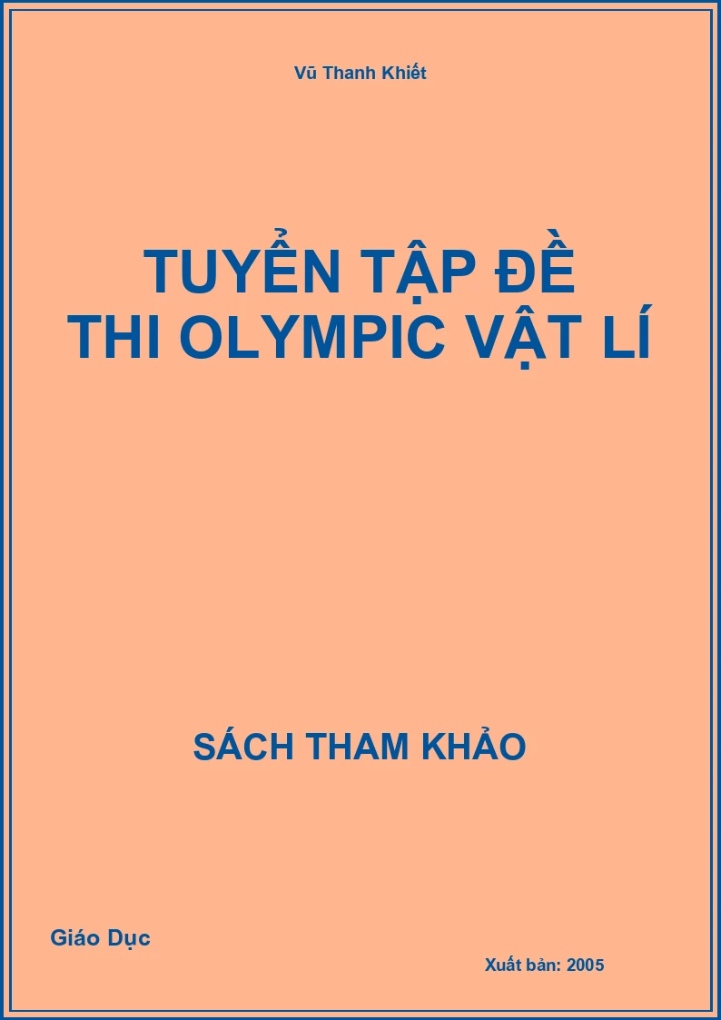 Tuyển tập đề thi Olympic Vật lí