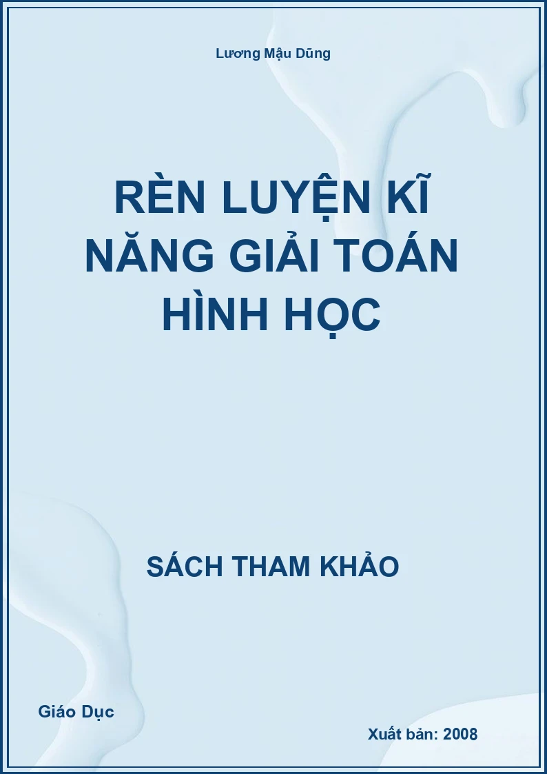 Rèn luyện kĩ năng giải Toán Hình học