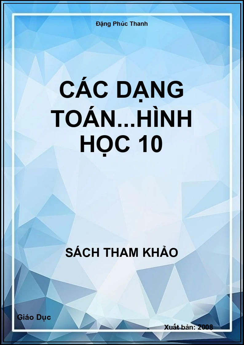 Các dạng toán...Hình học 10