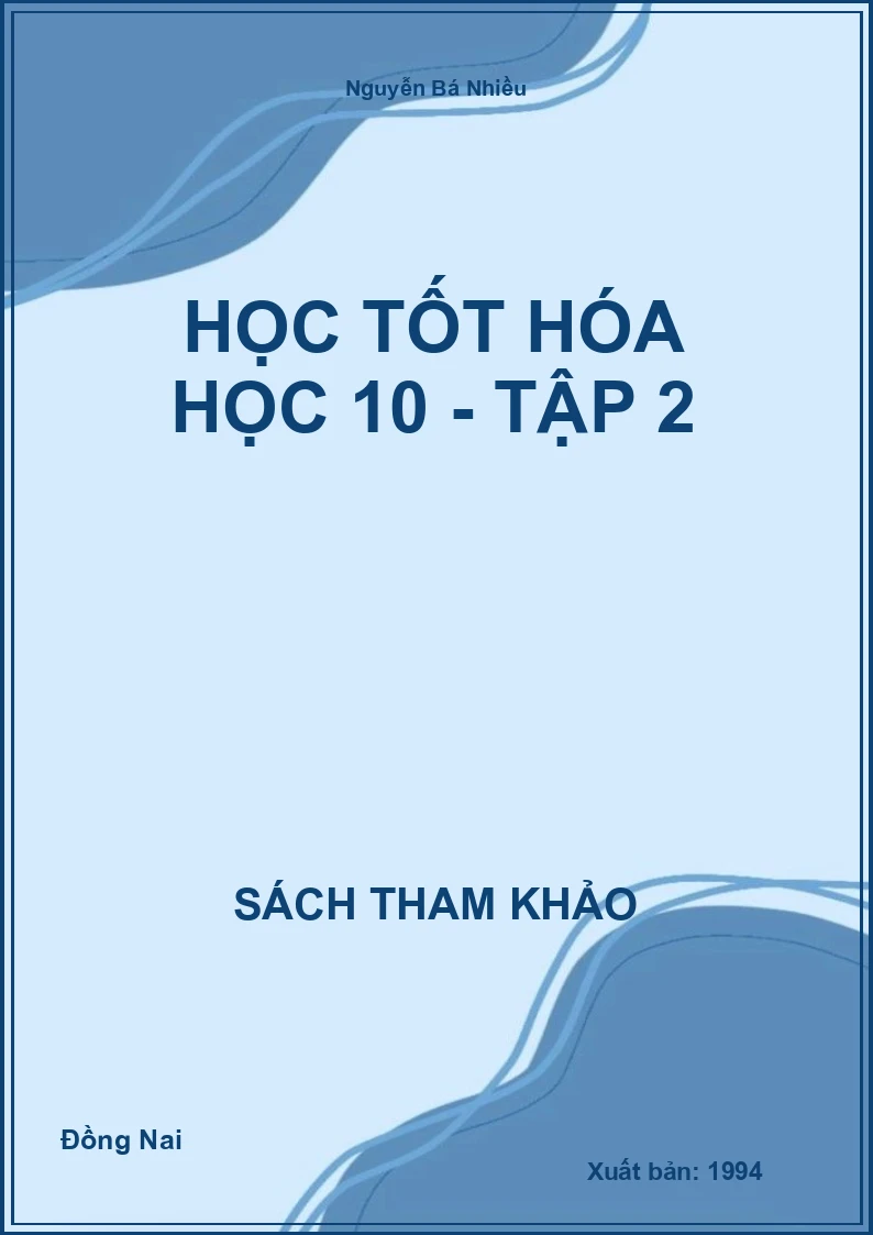 Học tốt Hóa học 10 - Tập 2
