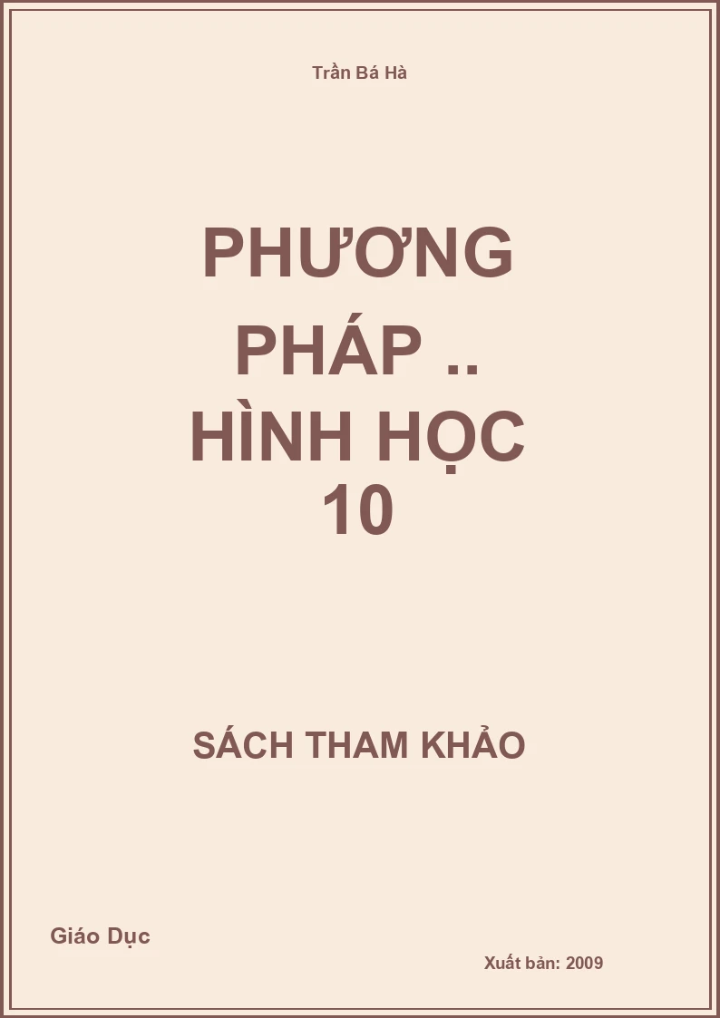Phương pháp .. Hình học 10