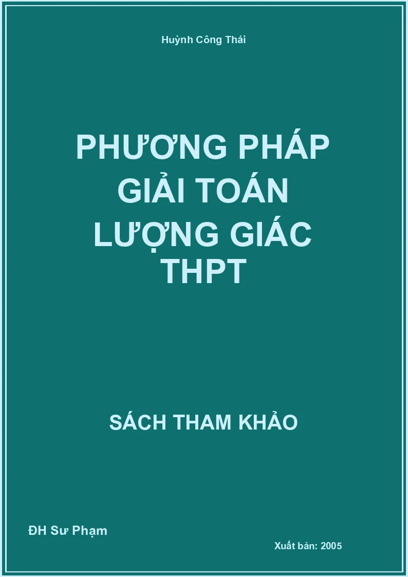 Phương pháp giải toán Lượng giác THPT