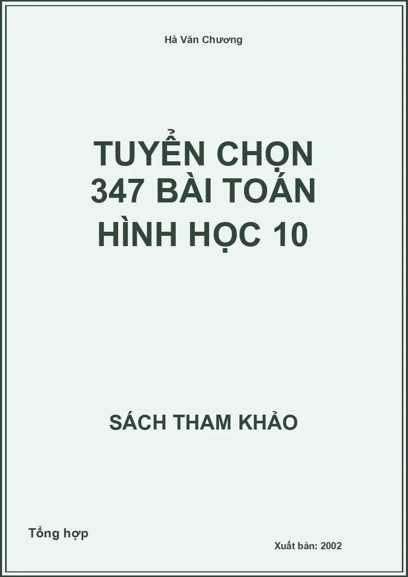 Tuyển chọn 347 Bài Toán Hình học 10