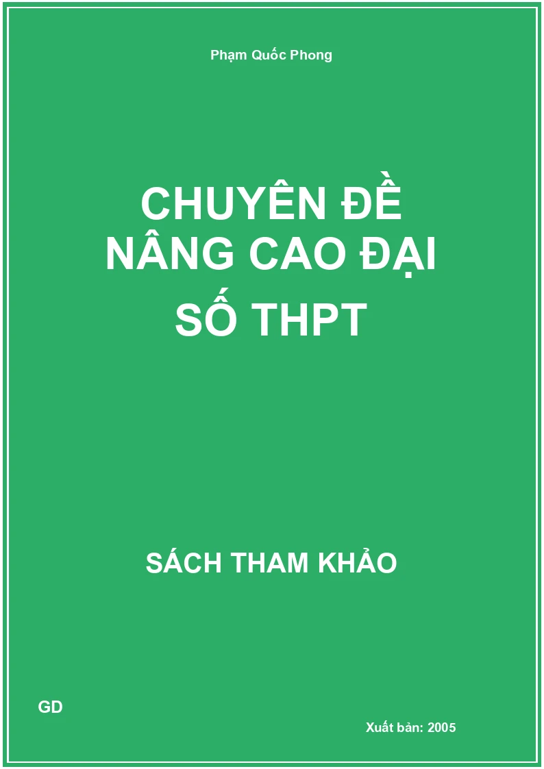 Chuyên Đề nâng cao Đại số THPT