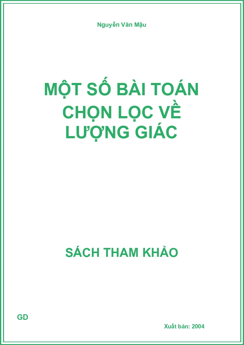 Một số bài toán chọn lọc về Lượng Giác