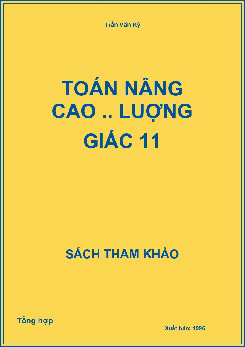 Toán nâng cao .. Luợng giác 11