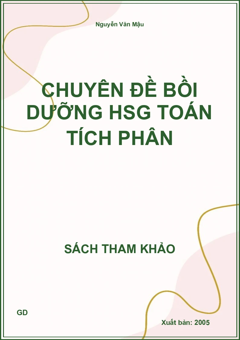 Chuyên đề bồi dưỡng HSG Toán Tích Phân
