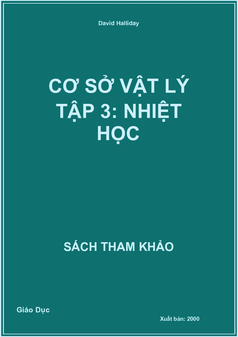 Cơ sở Vật lý tập 3: Nhiệt học