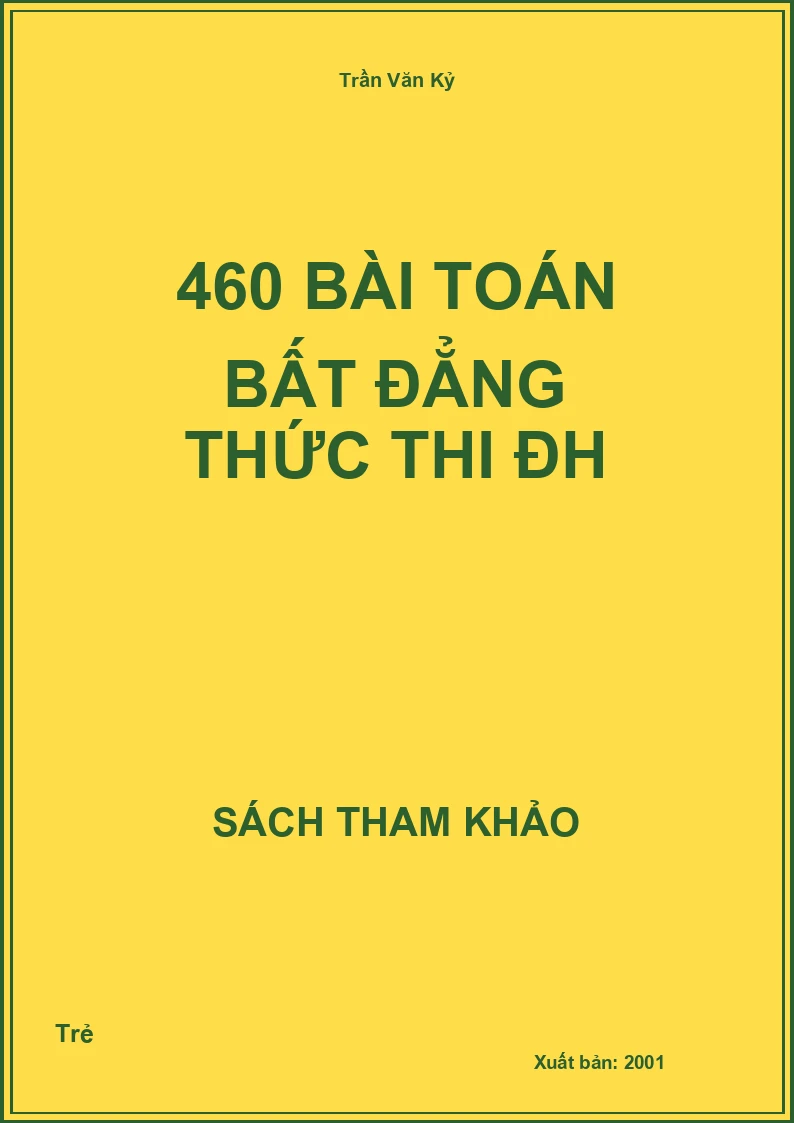 460 bài toán bất đẳng thức thi ĐH