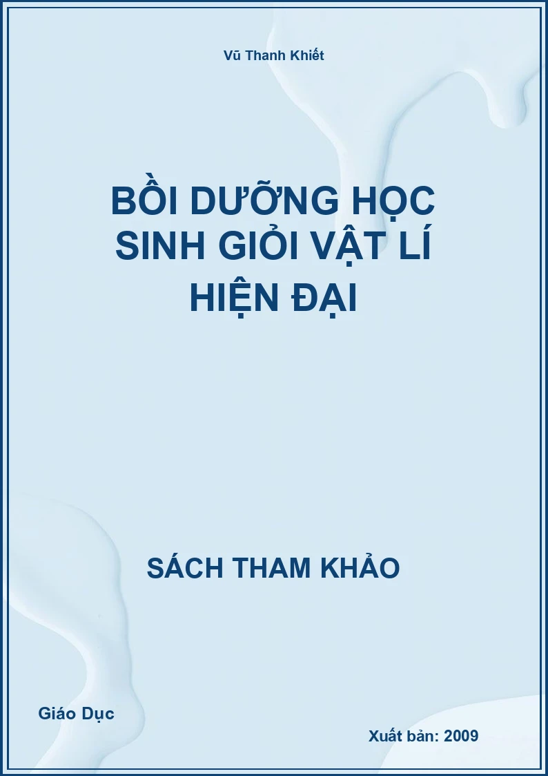 Bồi dưỡng học sinh giỏi Vật lí hiện đại