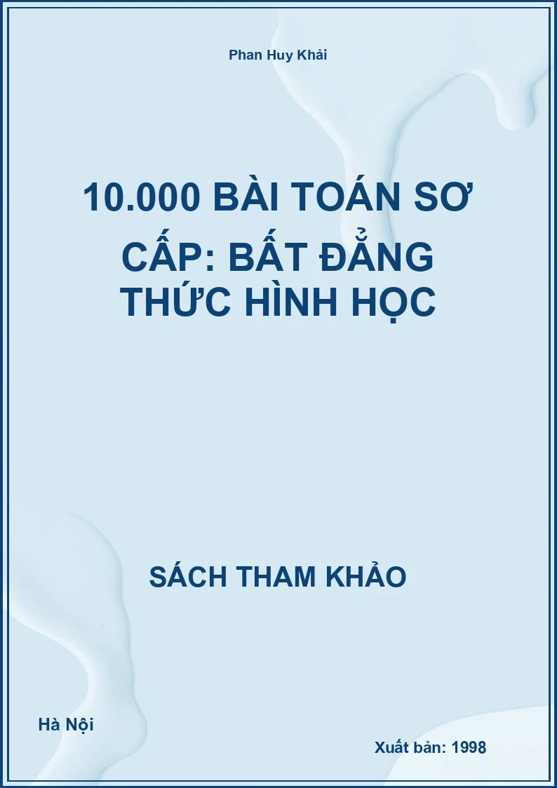 10.000 Bài toán sơ cấp: Bất đẳng thức Hình học