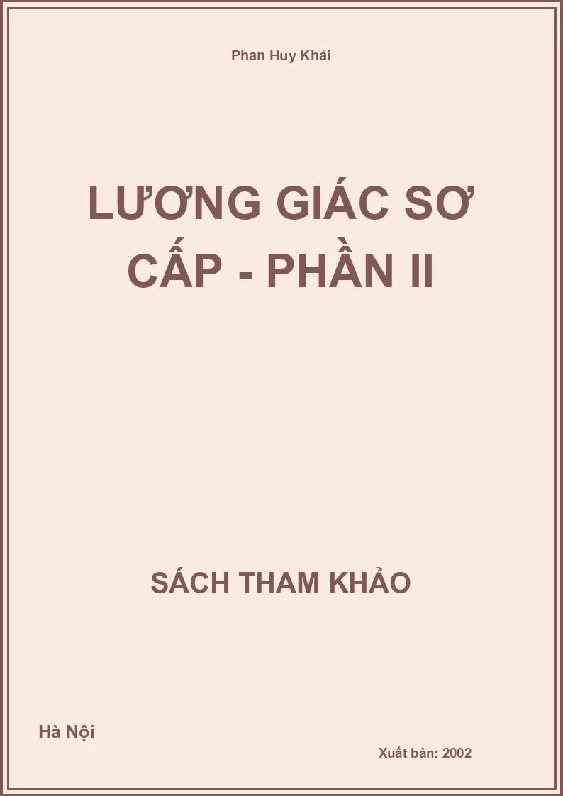 Lương giác sơ cấp - Phần II