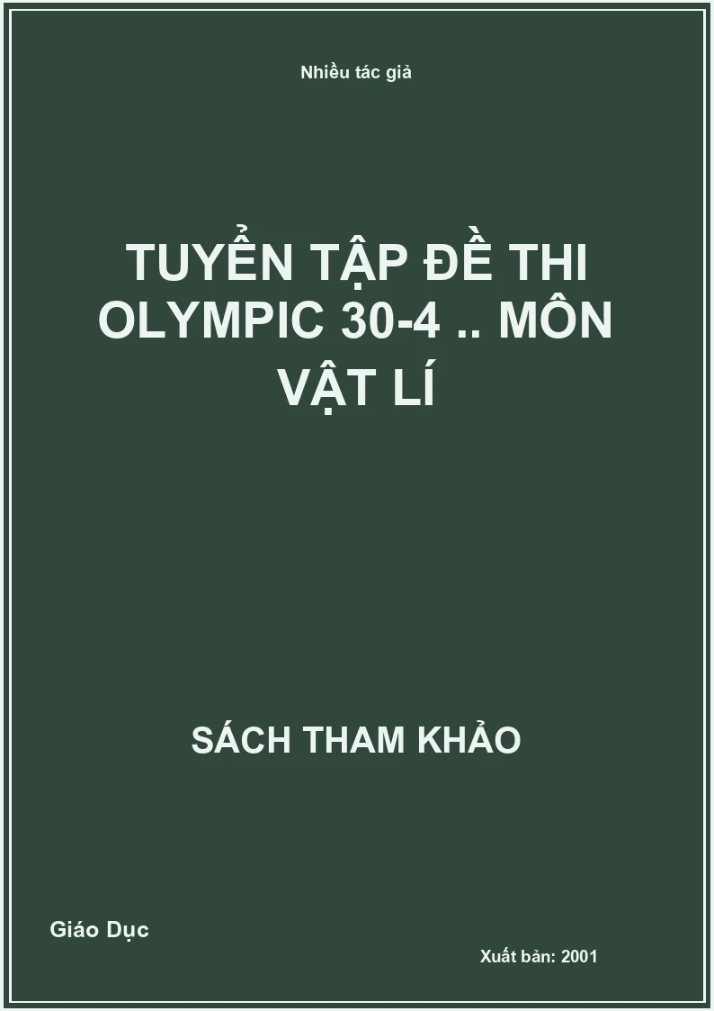 Tuyển tập đề thi Olympic 30-4 .. môn Vật lí