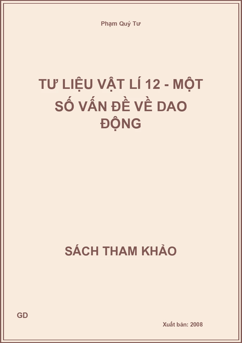 Tư liệu Vật lí 12 - Một số vấn đề về dao động