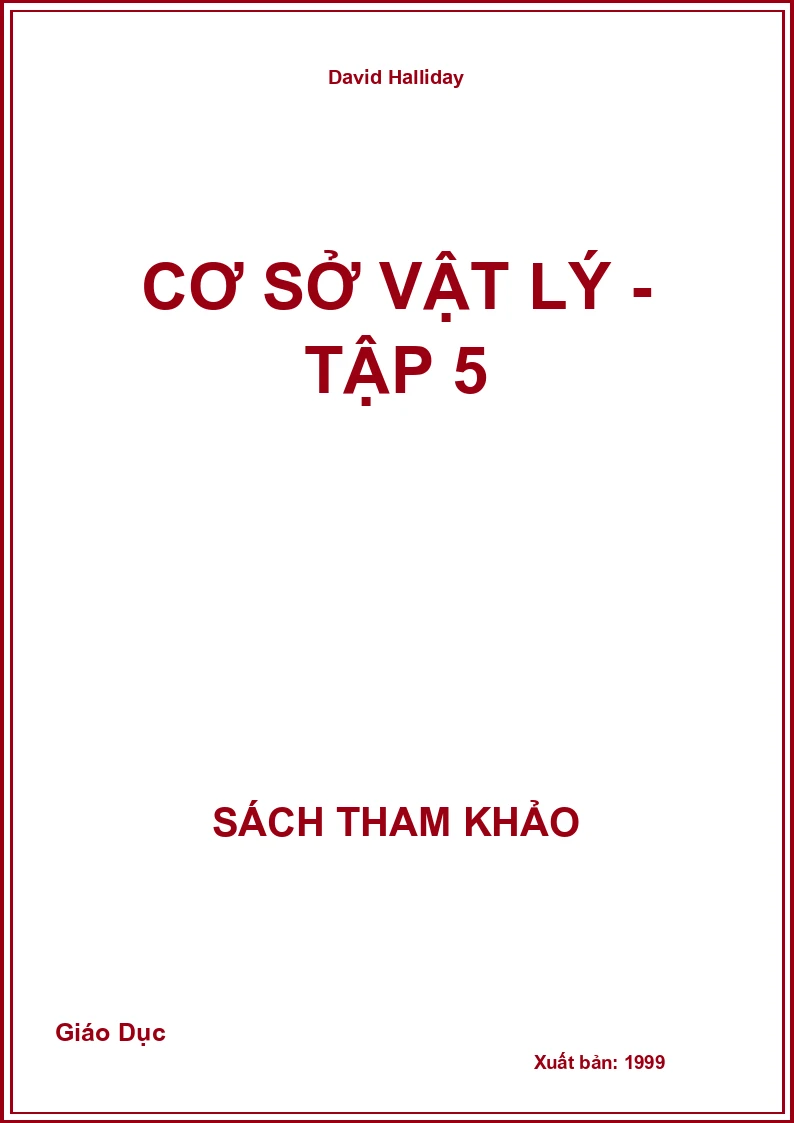 Cơ sở Vật lý - Tập 5