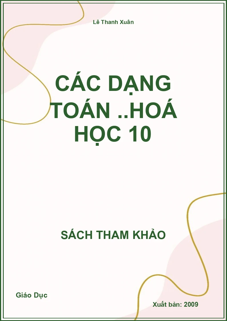 Các dạng toán ..hoá học 10