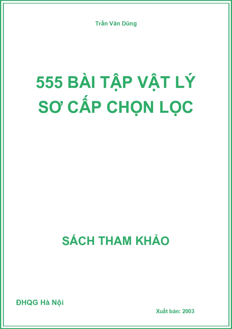 555 Bài tập Vật lý Sơ cấp chọn lọc