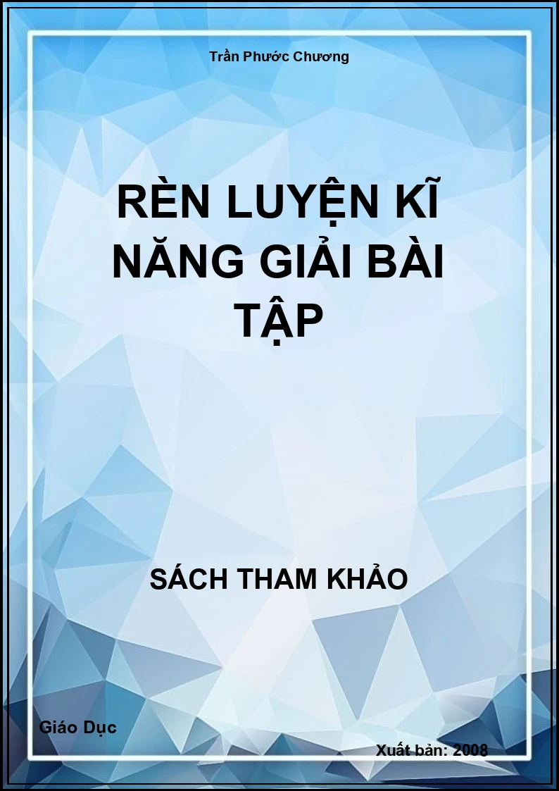 Rèn luyện kĩ năng giải bài tập
