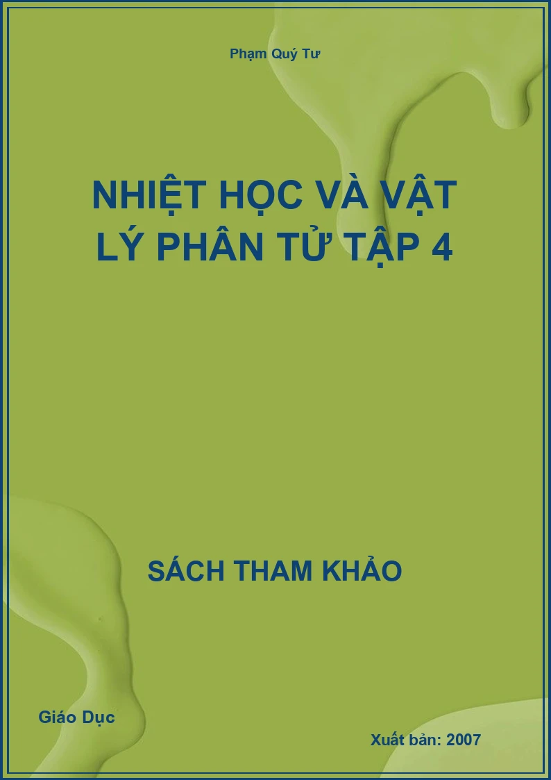 Nhiệt học và vật lý phân tử tập 4