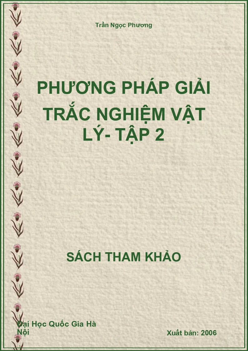 Phương pháp giải trắc nghiệm Vật Lý- Tập 2