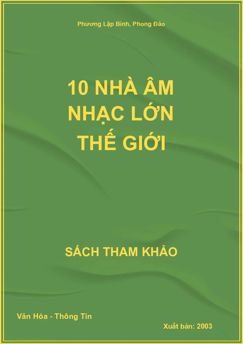 10 nhà âm nhạc lớn thế giới