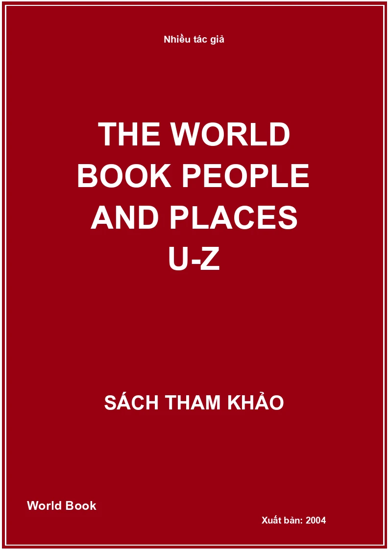 The World Book PEOPLE AND PLACES U-Z
