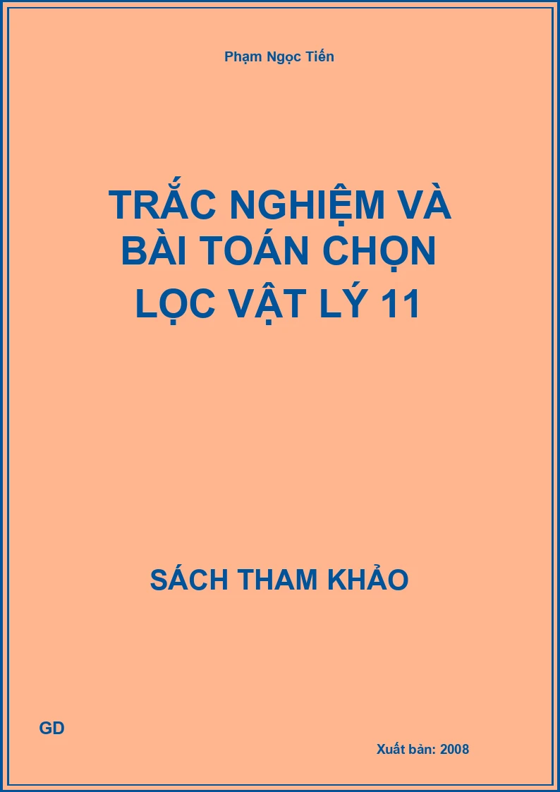 Trắc nghiệm và bài toán chọn lọc Vật lý 11